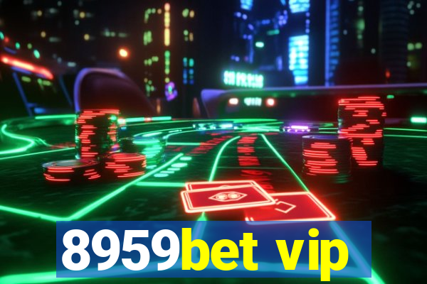 8959bet vip